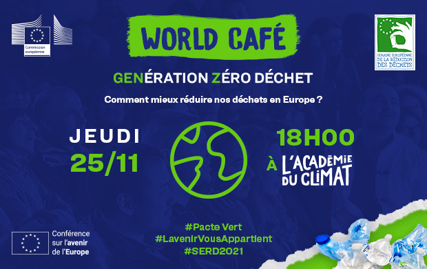 World Café - Comment mieux réduire nos déchets en Europe ?