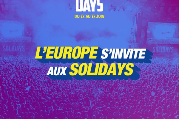 L'Europe s'invite aux Solidays 2023